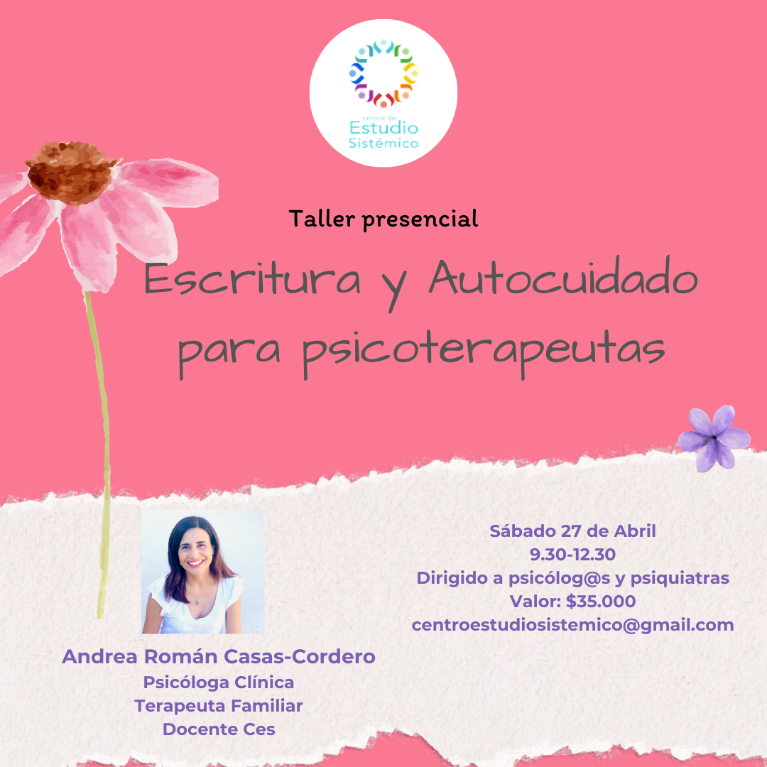 Taller Escritura y Autocuidado para psicoterapeutas - 27 abril 2024